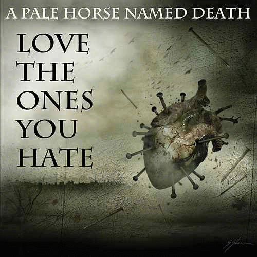 A Pale Horse Named Death : Love the Ones You Hate